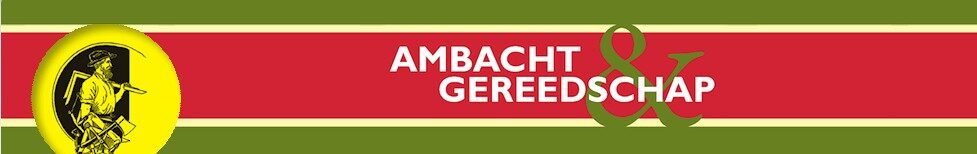 Ambacht & GEREEDSCHAP
